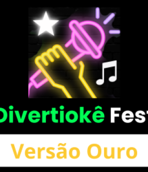 Divertiokê Fest - V Ouro